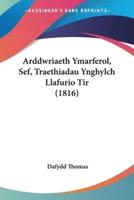 Arddwriaeth Ymarferol, Sef, Traethiadau Ynghylch Llafurio Tir (1816)