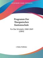 Programm Der Thurgauischen Kantonsschule