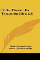 Chefs-D'Oeuvre Du Theatre Suedois (1823)