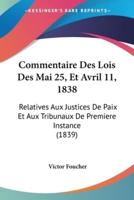 Commentaire Des Lois Des Mai 25, Et Avril 11, 1838