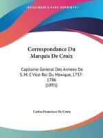 Correspondance Du Marquis De Croix