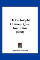 De Ps. Iosephi Oratione Quae Inscribitur (1881)