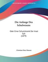 Die Anfange Des Schulwesens