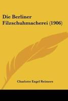 Die Berliner Filzschuhmacherei (1906)
