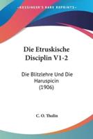Die Etruskische Disciplin V1-2