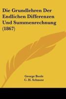 Die Grundlehren Der Endlichen Differenzen Und Summenrechnung (1867)