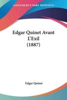 Edgar Quinet Avant L'Exil (1887)