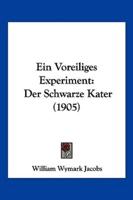 Ein Voreiliges Experiment