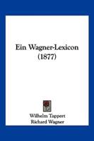Ein Wagner-Lexicon (1877)