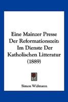 Eine Mainzer Presse Der Reformationszeit
