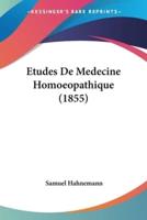 Etudes De Medecine Homoeopathique (1855)