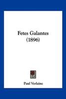 Fetes Galantes (1896)