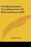 Familjebegreppets Utveckling Anda Till Reformationen (1860)