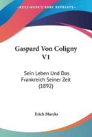 Gaspard Von Coligny V1