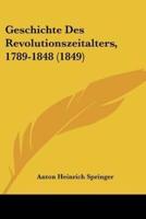 Geschichte Des Revolutionszeitalters, 1789-1848 (1849)
