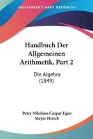 Handbuch Der Allgemeinen Arithmetik, Part 2