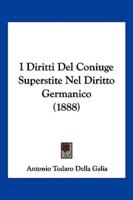 I Diritti Del Coniuge Superstite Nel Diritto Germanico (1888)