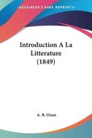 Introduction A La Litterature (1849)