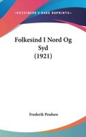 Folkesind I Nord Og Syd (1921)