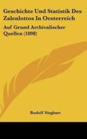 Geschichte Und Statistik Des Zalenlottos in Oesterreich