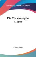 Die Christusmythe (1909)