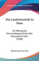 Die Landwirtschaft In Siam