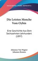 Die Letzten Monche Vom Oybin