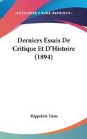 Derniers Essais De Critique Et D'Histoire (1894)