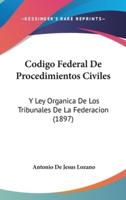 Codigo Federal De Procedimientos Civiles