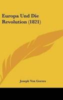 Europa Und Die Revolution (1821)