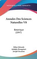 Annales Des Sciences Naturelles V8