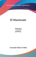 El Maestrante