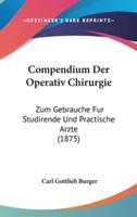 Compendium Der Operativ Chirurgie