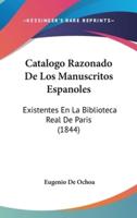 Catalogo Razonado De Los Manuscritos Espanoles