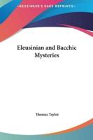 Eleusinian and Bacchic Mysteries