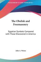 The Obelisk and Freemasonry
