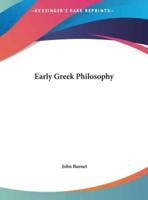 Early Greek Philosophy