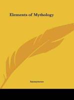 Elements of Mythology