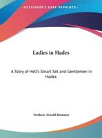 Ladies in Hades