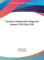 Dearborn Independent Magazine January 1926-May 1926