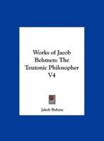 Works of Jacob Behmen