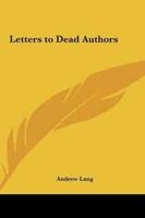 Letters to Dead Authors