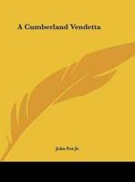 A Cumberland Vendetta