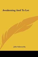 Awakening and to Let