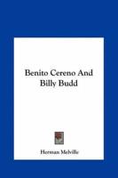 Benito Cereno and Billy Budd