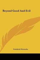 Beyond Good And Evil