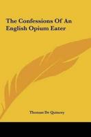 The Confessions Of An English Opium Eater