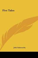 Five Tales