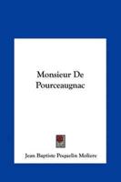 Monsieur De Pourceaugnac