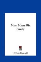 Myra Meets His Family